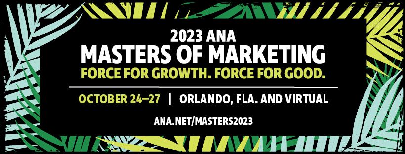 ANA Masters of Marketing Annual Conference 2023